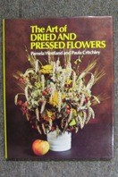 The Art of Dried and Pressed Flowers.