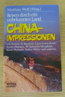 China - Impressionen: Reisen durch ein Unbekanntes Land.