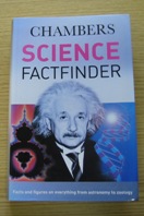 Chambers Science Factfinder.