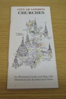 City of London Churches: An Illustrated Guide and Map.