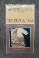 The Etruscans: Tourist Guide.