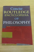 The Concise Routledge Encyclopedia of Philosophy.