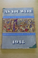 As You Were 1948 - with the Australian Services from 1788 to 1948.