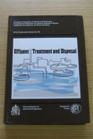 Effluent Treatment and Disposal: A Three-Day Symposium (Institution of Chemical Engineers Symposium Series No 96).