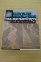 Lines to the Mountain Gods: Nazca and the Mysteries of Peru.