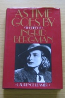 As Time Goes By: The Life of Ingrid Bergman.