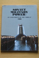 Soviet Military Power: An Assessment of the Threat 1988.