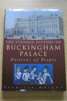 The Strange History of Buckingham Palace: Patterns of People.
