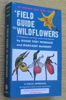 A Field Guide to Wildflowers of Northeastern and North-Central North America (Peterson Field Guide Series No 17).