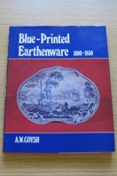 Blue-Printed Earthenware 1800-1850.
