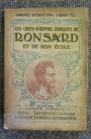 Les Chefs-D'Oeuvre Lyriques de Pierre de Ronsard et de Son Ecole.