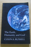 The Earth, Humanity and God (The Templeton Lectures, Cambridge, 1993).