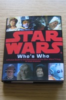 Star Wars Who's Who: A Pocket Guide to the Characters of the Star Wars Trilogy.