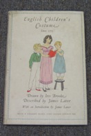 English Children's Costume Since 1775.