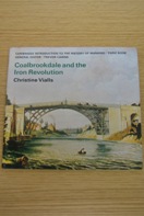 Coalbrookdale and the Iron Revolution.