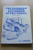 The Standard Catalogue War Medals of the World with Valuations.