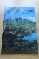 The Tasmanian Tramp No 25 - 1984-1985.