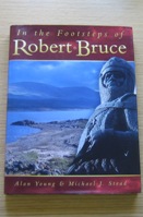 In the Footsteps of Robert Bruce.
