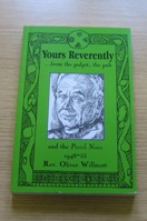 Yours Reverently - from the Pulpit, the Pub and the Parish Notes 1948-1953.