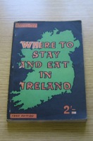 Where to Stay and Eat in Ireland: 1960 Edition.