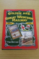 The Golden Age of the Great Western Railway 1895-1914.