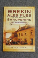 Wrekin Ales Pubs in and Around Shropshire (Britain in Old Photographs).