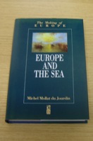 Europe and the Sea (The Making of Europe).