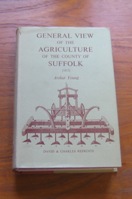 General View of the Agriculture of the County of Suffolk.
