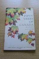 Fifty Trees of Canada East of the Rockies.