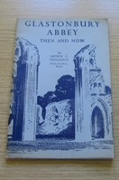 Glastonbury Abbey - Then and Now.