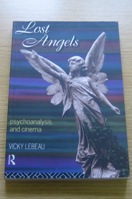 Lost Angels: Psychoanalysis and Cinema.
