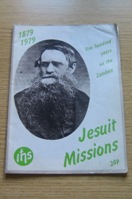 Jesuit Missions - Autumn 1978: One Hundred Years on the Zambesi 1879-1979.