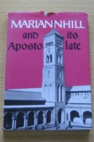 Mariannhill and Its Apostolate: Origin and Growth of the Congregation of the Mariannhill Missionaries.