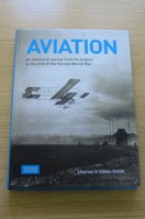 Aviation: An Historical Survey from its Origins to the end of the Second World War.
