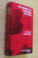 The Rebirth of European Aviation: A Study of the Wright Brothers' Influence.