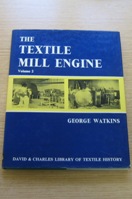 The Textile Mill Engine - Volume 2.