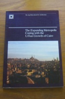 The Expanding Metropolis: Coping with the Urban Growth of Cairo.