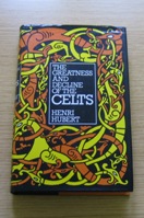 The Greatness and Decline of the Celts.