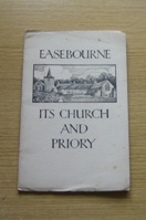 Easebourne: Its Church and Priory.