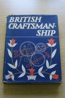 British Craftsmanship (Britain in Pictures).