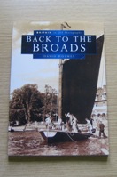 Back to the Broads (Britain in Old Photographs).