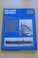 Aircraft Carriers (World War 2 Fact Files).