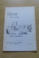 Clynnog: Its Saint and Church.
