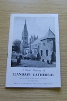 A Short History of Llandaff Cathedral.