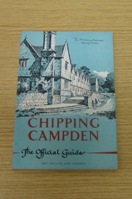 Chipping Campden, Gloucestershire: The Official Guide.