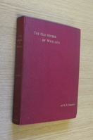 The Old Houses of Wenlock and Wenlock Edge: Their History and Associations.