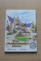 East Northamptonshire District Official Guide.