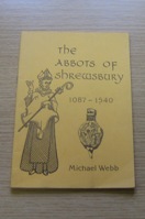 The Abbots of Shrewsbury 1087-1540.