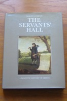 The Servants' Hall: A Domestic History of Erddig.