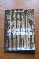 Les Batisseurs de Cathedrales.